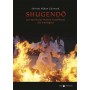 Shugendo,les mystérieux moines bouddhistes des montagnes - Sylvain Kuban Guintard
