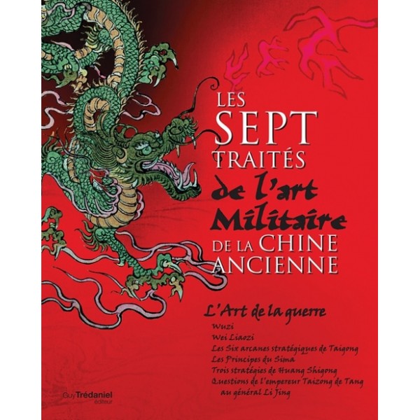 Les sept traités de l'art Militaire de la Chine ancienne - Sun Tzu