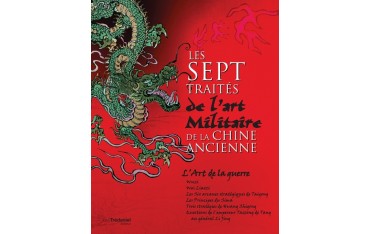 Les sept traités de l'art Militaire de la Chine ancienne - Sun Tzu