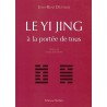 Le Yi Jing à la portée de tous - Jean-René Dufour