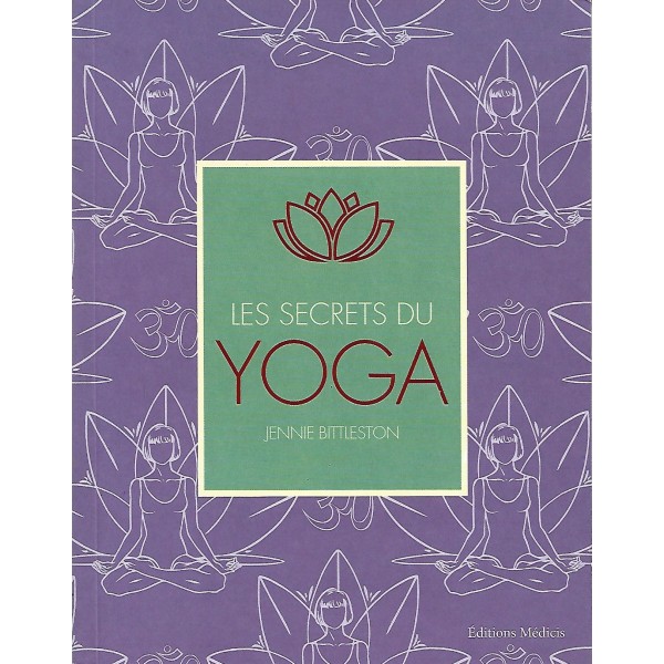 Les secrets du Yoga - Jennie Bittleston