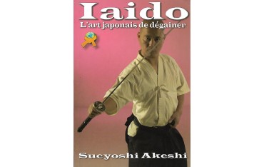 Iaido, l'art japonais de dégainer - Sueyoshi Akeshi