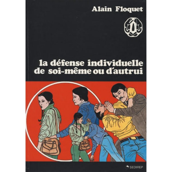 La défense individuelle de soi-même ou d'autrui - A Floquet