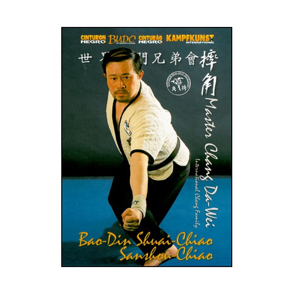 Bao-Din Shuai-Chiao, Sanshou Chiao - Chang Da-Wei