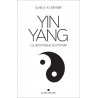 Yin Yang, la dynamique du monde - Cyrille J.-D. Javary
