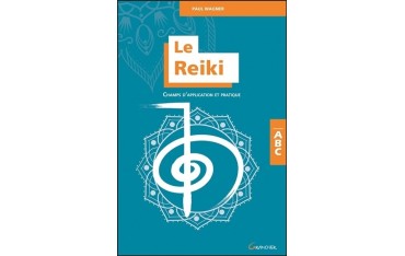 ABC du Reiki - Paul Wagner