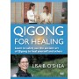 Qigong for Healing - Lisa B. O'Shea (angl)