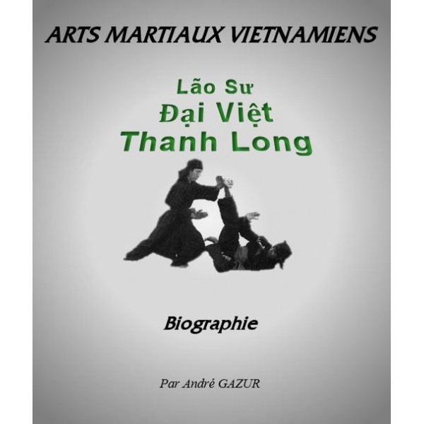 Lao Sur Dai Viêt Thanh Long - André Gazur