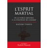 L'Esprit Martial, de la force mentale à la stratégie du combat - Kazumi Tabata