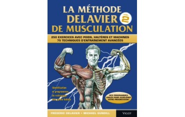 La méthode Delavier de musculation t.2 : Frédéric Delavier,Michael