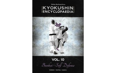 Kyokushin encyclopaedia Vol.10 Bunkai - Self Defense - Bertrand Kron