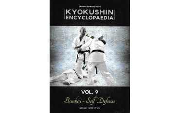 Kyokushin encyclopaedia Vol.9 Bunkai - Self Defense - Bertrand Kron