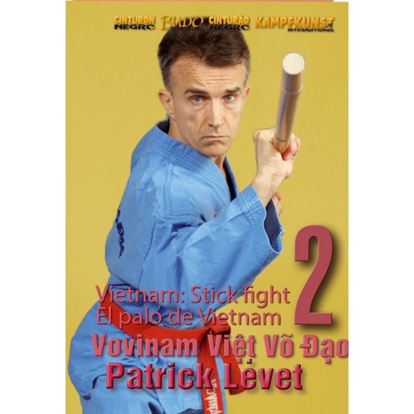 Vovinam Viet Vo Dao, Vol.8 :bâton long vol.2 - Patrick Levet