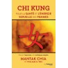 Chi kung pour la santé et l'énergie sexuelle des femmes - Mantak Chia