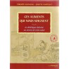 Ces aliments qui nous soignent, la diététique chinoise au service de votre santé - Josette CHAPELLET & Philippe SIONNEAU