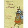 L'âme du samouraï? Une traduction contemporaine de trois classiques du Zen et du Bushidô - Thomas Cleary