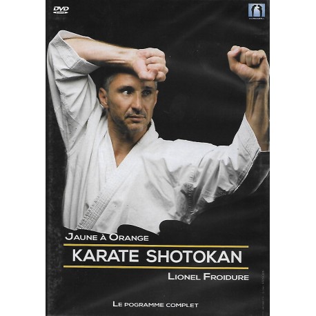 Karate Shotokan le programme complet, jaune à orange - Lionel Froidure