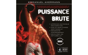 Puissance brute - Emmanuel AKERMANN