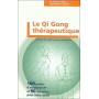 Le Qi Gong thérapeutique, 100 points d'acupuncture et 90 exercices pour votre santé - Yang Yu Bing & Véronique Liégeois