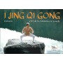 I Jing Qi Gong, l'art de la réalisation personnelle - Song Arun
