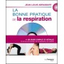 La bonne pratique de la respiration - Jean-Louis Abrassart (avec DVD)