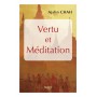 Vertu et Méditation - Ajahn Chah