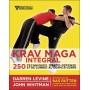 Krav Maga Intégral, 250 techniques - Darren Levine, John Whitman