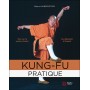Kung-Fu pratique du débutant à l'expert - Roland Habersetzer