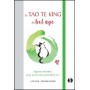 Le Tao Te King du bel âge, sagesse ancienne pour la seconde partie de la vie - William Martin