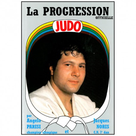 Judo, la progression officielle - Angelo Parisi