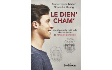 Le dien'cham', une étonnante méthode vietnamienne de réflexologie faciale - Marie-France Muller & Nhuan le Quang