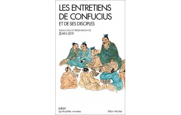 Les entretiens de Confucius et de ses disciples - Jean Levi