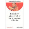 Sentences et proverbes de la sagesse chinoise - Bernard Ducourant