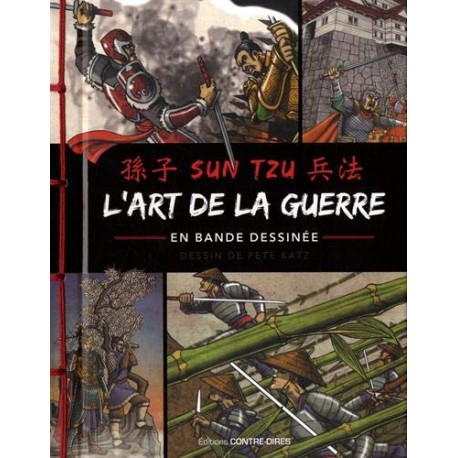 Sun Tzu, l'art de la guerre en bande dessinée - Pete Katz