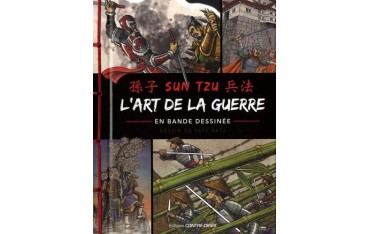 Sun Tzu, l'art de la guerre en bande dessinée - Pete Katz