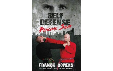 Self-defense Penchak Silat - Franck Ropers