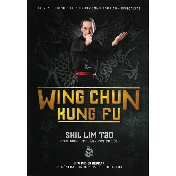 Wing Chun Kung Fu Shil Lim Tao - Didier Beddar