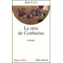 Le rêve de Confucius - Jean Levi