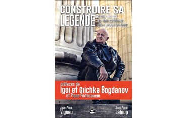 Construire sa légende, croire en soi, ne rien lâcher et aller jusqu'au bout - Jean-Pierre Vignau & Jean-Pierre Leloup