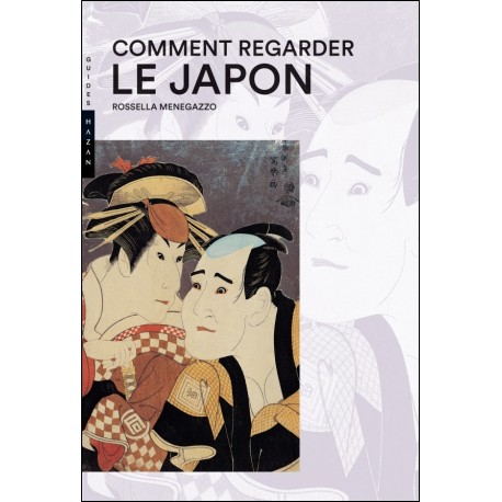 Comment regarder le Japon - Rossella Menegazzo