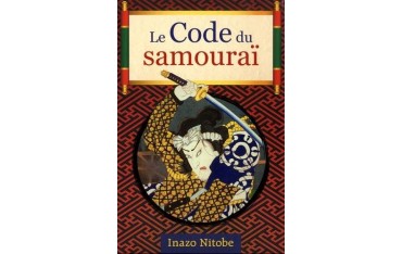 Le Code du Samouraï - Inazo Nitobe (édition de luxe)