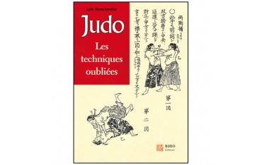 Judo, les techniques oubliées - Loïc Blanchetête