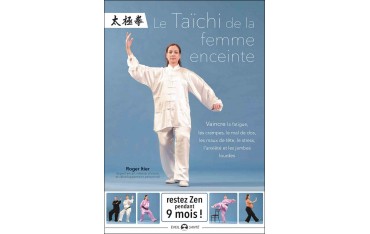 Le Taïchi de la feme enceinte - Roger Itier