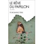 Le rêve du papillon (oeuvres) - Tchouang Tseu