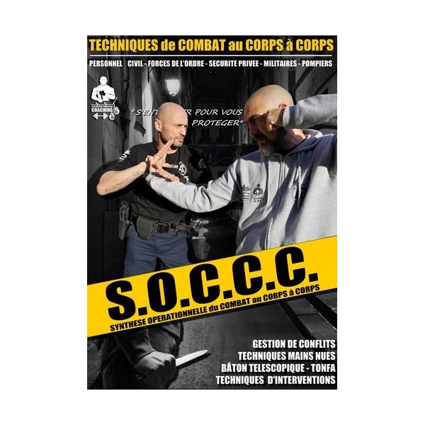 S.O.C.C.C. techniques de combat au corps à corps - Guillaume Bernard