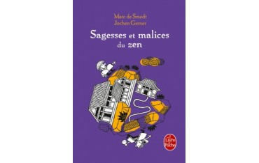 Sagesses et malices du Zen - Marc De Smedt & Jochen Gerner