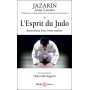 L'esprit du Judo, entretiens avec mon Maître - Jean-Lucien Jazarin (nouvelle édition)