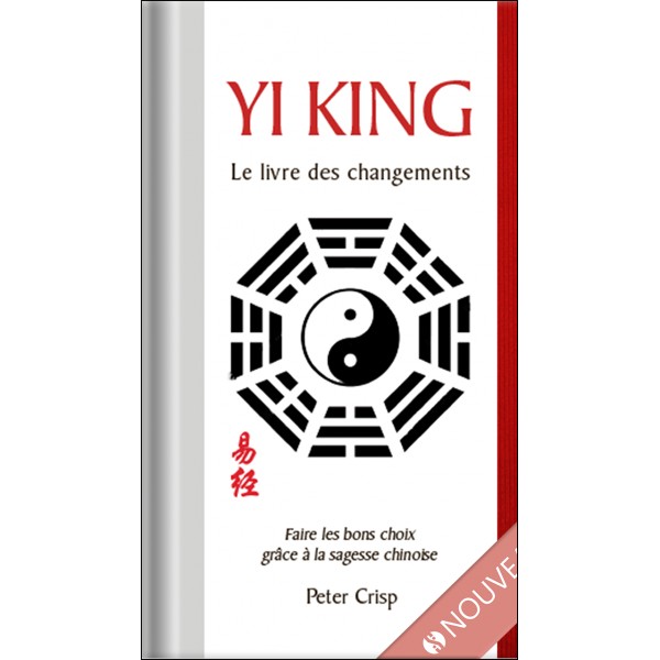 Yi King, Le livre des changements - Peter Crisp