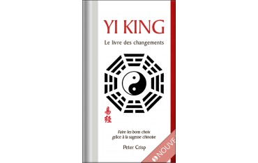 Yi King, Le livre des changements - Peter Crisp