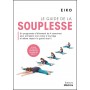 Le guide de la souplesse Un programme d'étirement de 4 semaines pour... - Eiko